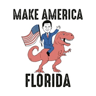 Ron DeSantis T-rex DeSantis 2024 Trex Make America Florida T-Shirt