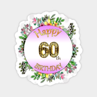 Happy 60th Birthday Magnet