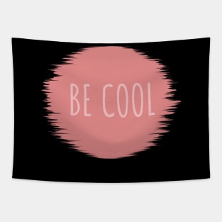 Be cool red Tapestry