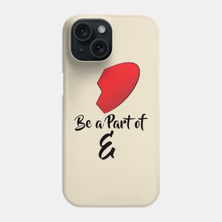 A Part of Me || Valentine's Special Phone Case