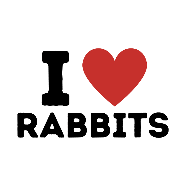 I Love Rabbits Simple Heart Design by Word Minimalism