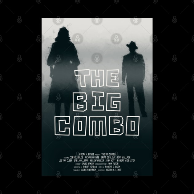 The Big Combo (1955) by MonoMagic