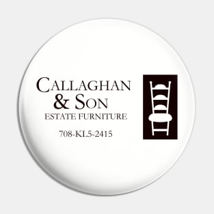 Callaghan & Son Estate Furniture Pin