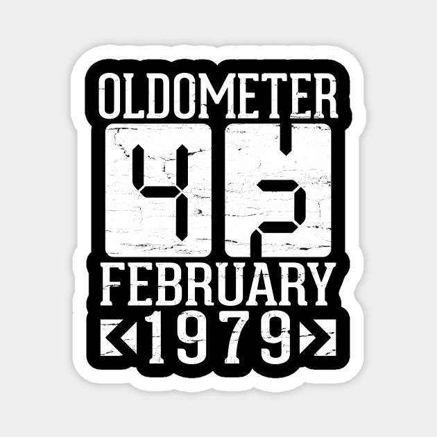 Oldometer 42 Years Born In February 1979 Happy Birthday To Me You Papa Daddy Mom Uncle Brother Son Magnet by DainaMotteut