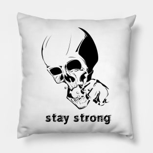 Stay strong Pillow