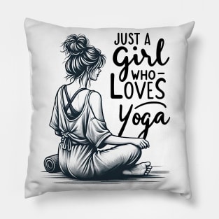 Just a Girl Who Loves Yoga-Girl with Mat and Messy Bun Pillow