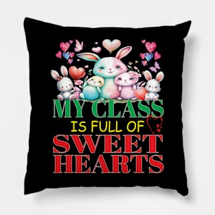 Cute Lovely My Class Is Full Of Sweet Hearts Valentines Day Classmates Students Pillow