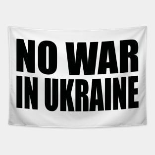 No war in Ukraine Tapestry