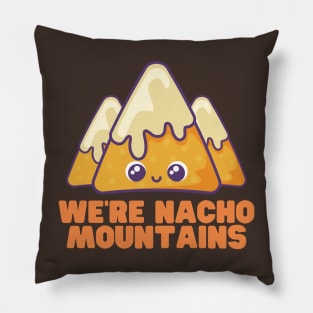 Nacho Mountains Pillow