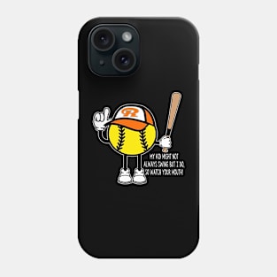 My Kid Might Not Always Swing But I Do So Baseball Lovers Phone Case