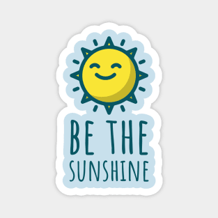 Be the Sunshine Magnet