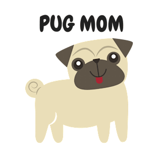 Pug Mom Cute Pug Dog T-Shirt