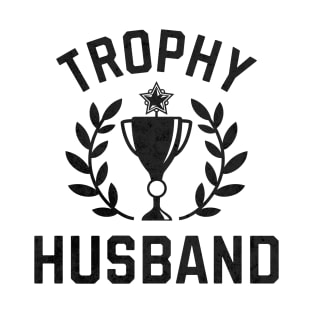 Trophy Husband Award Blk T-Shirt