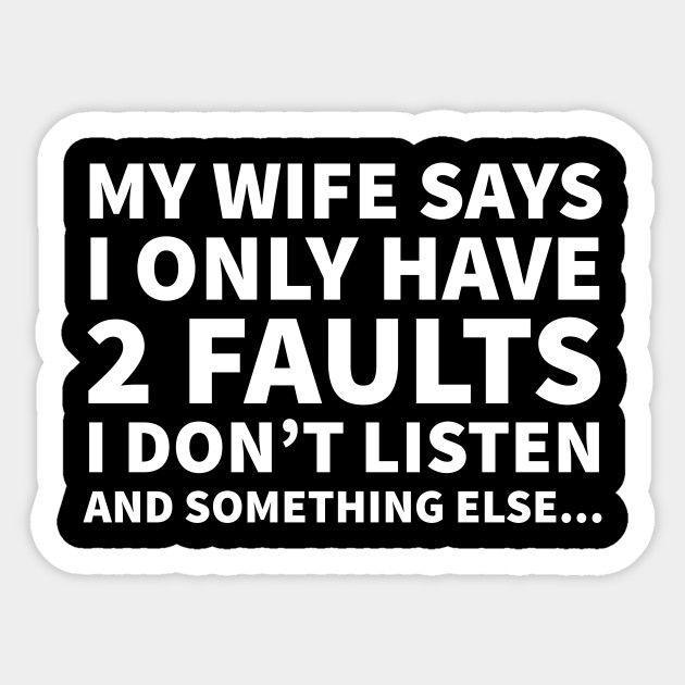 Husband Wife Funny Quote Husband Sticker Teepublic Au