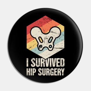 I Survived Hip Surgery | Joint Replacement Pin