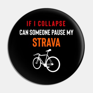 If I Collapse Strava, Strava Running Gift, Cycling Gifts, Strava Gift Pin