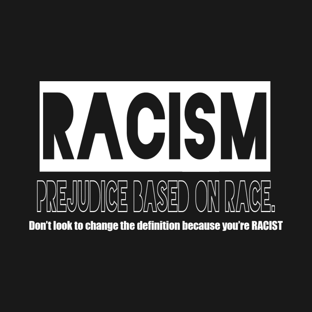 Racism Definition by Kudos