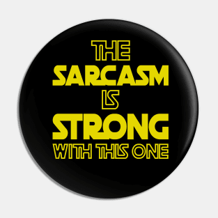 The Sarcasm Is Strong With This One - Funny Quote Pin