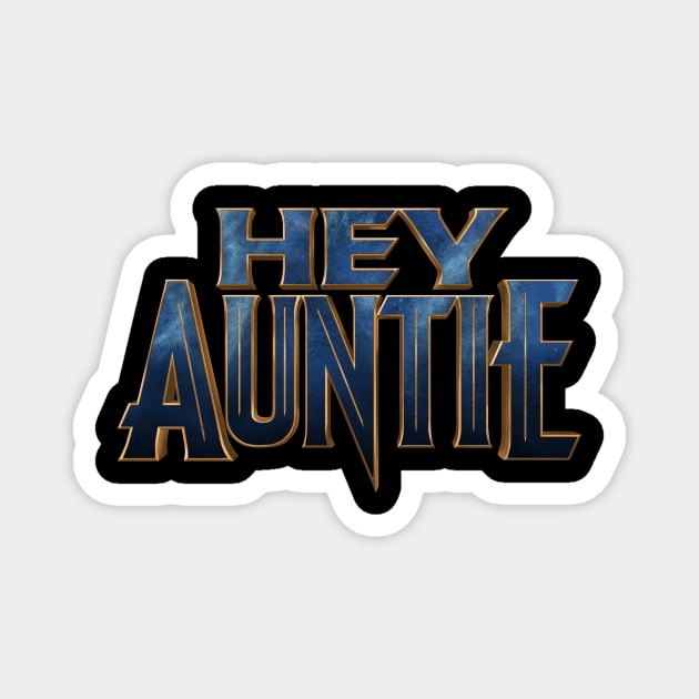 Hey Auntie Magnet by Cattoc_C