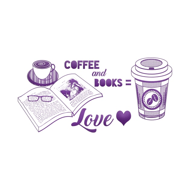 Coffee and Books = Love by KHJ