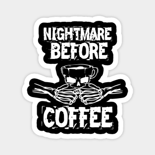 Funny cute Skeleton Before Coffee Coffee Fall Autumn Halloween Magnet