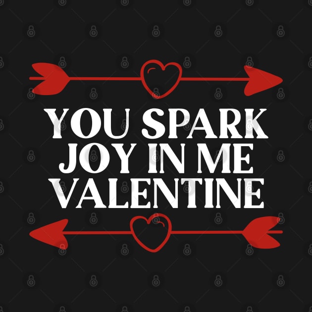 You Spark Joy in Me Valentine by DancingDolphinCrafts