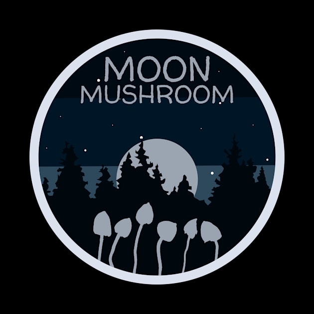 Moon Mushroom, Microdose mushrooms, Magic Mushrooms, hallucinogenic mushrooms, psilocybin mushroom by One Eyed Cat Design