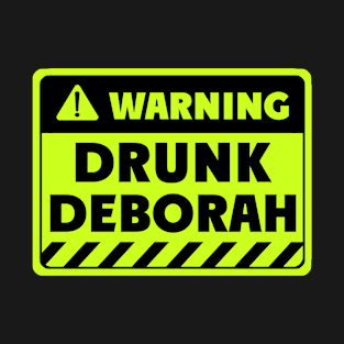 drunk Deborah T-Shirt