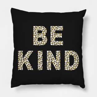 Be kind leopard print letters Pillow