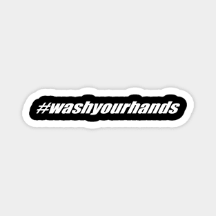 Simple Hashtag Wash Your Hands Typography Design Magnet