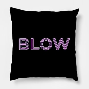 BLOW (parody of GLOW logo, v1 purple glow) Pillow