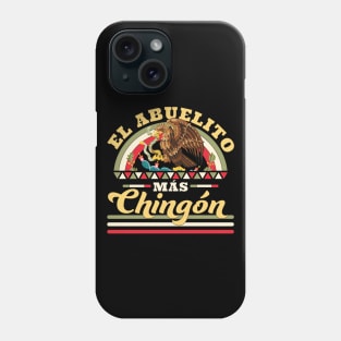 El Abuelito Mas Chingon Mexican Grandpa Phone Case