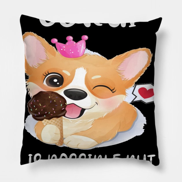 Life Without A Corgi Is Possible But Pointless (56) Pillow by Darioz