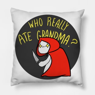 Who ate Grandma Pillow