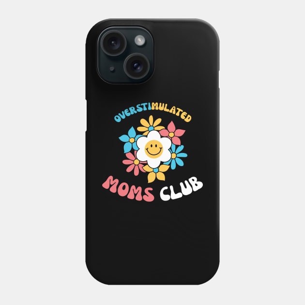 Overstimulated Moms Club Retro Mama Phone Case by Crafty Pirate 