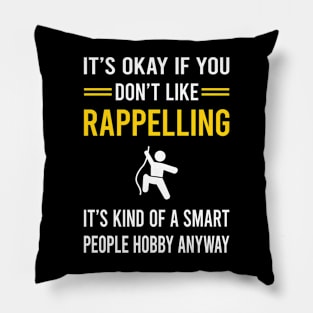 Smart People Hobby Rappelling Rappel Pillow