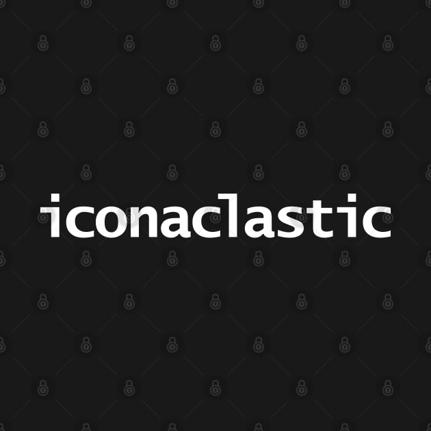 Iconaclastic by ellenhenryart