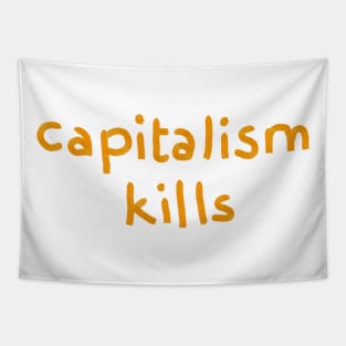 Capitalism Kills Tapestry