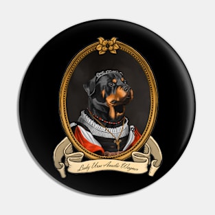 Renaissance Dog - Lady Ursa Amelie Wagner (A Rottweiler) Pin