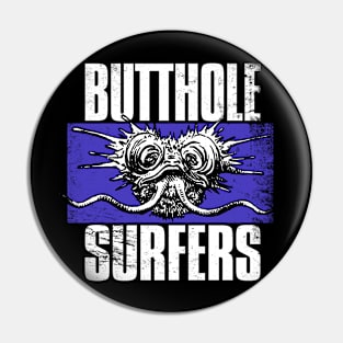 BUTTHOLE$URFER$ Pin