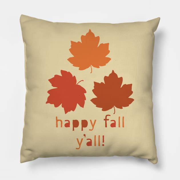 Happy Fall Y'all! Falling maple leaves Pillow by lents