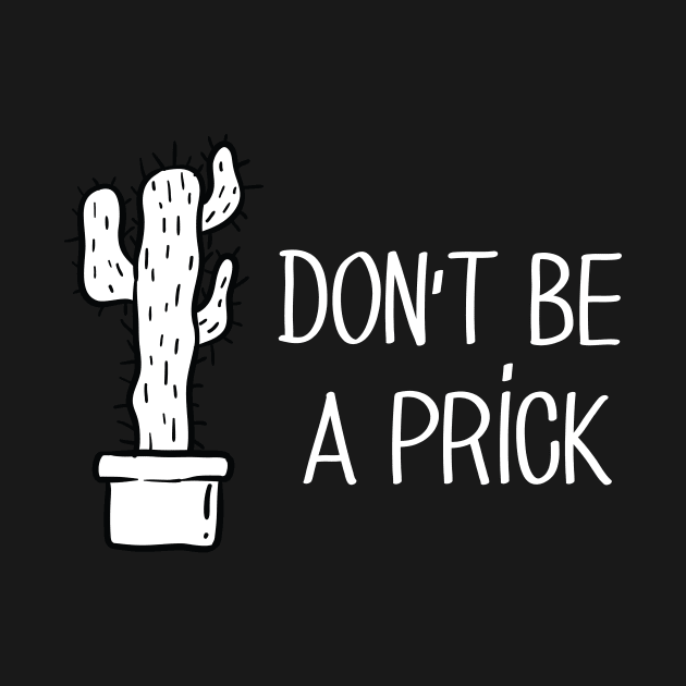 don't be a prick by Medcomix