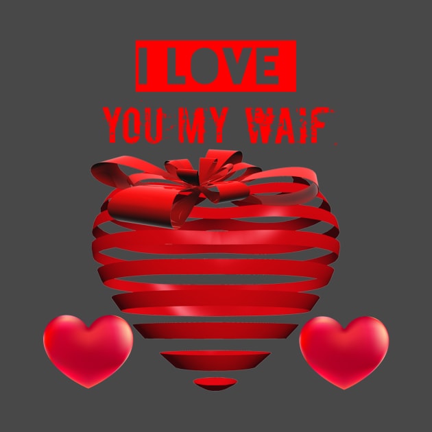 I love you my waif by Younis design 