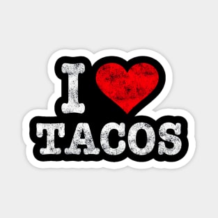 Vintage I Love Tacos Shirt Trendy Gift Magnet