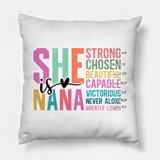 She is Strong She is Chosen Beautiful Nana Mark 10:27 Pillow