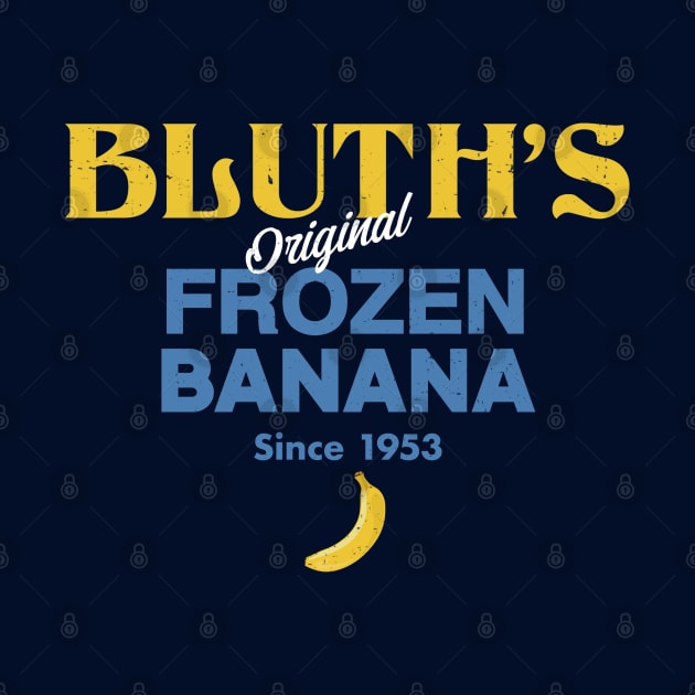 Bluth's original frozen banana since 1953 - vintage logo by BodinStreet