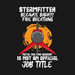 Steamfitter, Union Steamfitter, Pipefitter T-Shirt