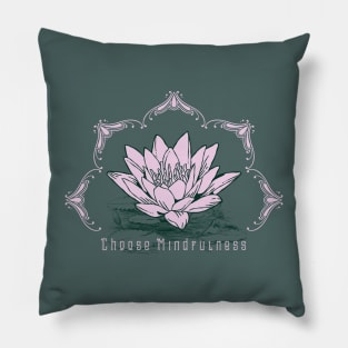 Choose Mindfulness - Buddhist Meditation Pillow