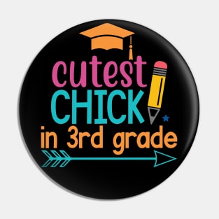 Cutest Chick in 3rd Grade Pin