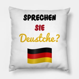 Do you Speak German Pillow